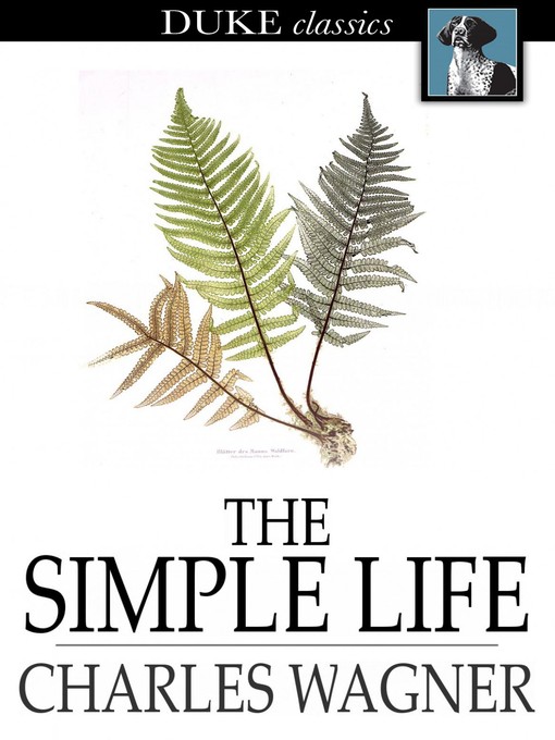 Title details for The Simple Life by Charles Wagner - Available